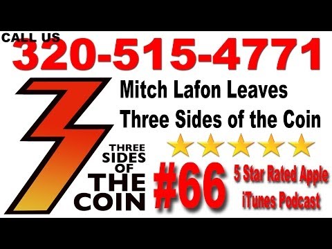 Ep. 66 Mitch Lafon Leaves Three Sides of the Coin His Last Show