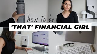 How To Be 'THAT' Financial Girl? | Healthy Money Habits & Finding Balance