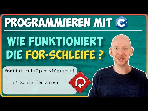 FOR-Schleife | Programmieren mit C++