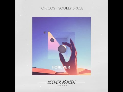 Toricos, Soully Space - Forever