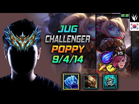 챌린저 정글 뽀삐 서리불꽃 난입 - Challenger Poppy Jungle vs Vi - 롤 KR 12.15