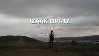 Izaak Opatz - Arm's Length Away