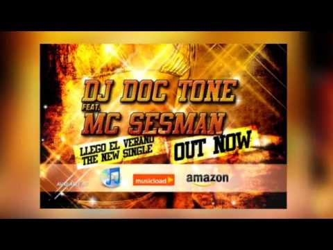 Dj Doc Tone feat. Mc Sesman - LLego el verano