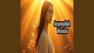 Download lagu Sayangilah Wanita mp3 Download lagu Sayangilah Wanita mp3