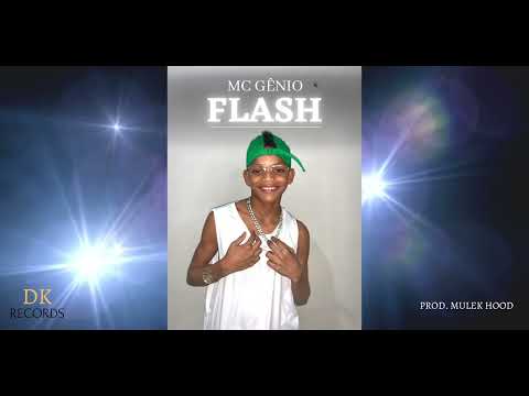 Mc Gênio - flash (Prod. Mulek Hood)