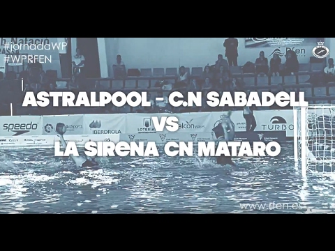 Partido de la Jornada Astralpool C.N Sabadell vs La sirena C.N Mataró