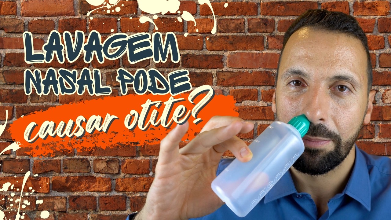 LAVAGEM NASAL PODE PIORAR A SUA OTITE?
