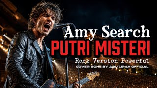 Download lagu Amy Search – Putri Misteri (Rock Version Powerful) | Cover Rock Paling Emosional 2026 mp3