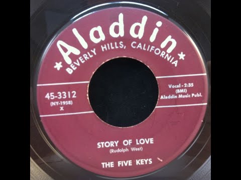 The Five Keys - Story Of Love 1955