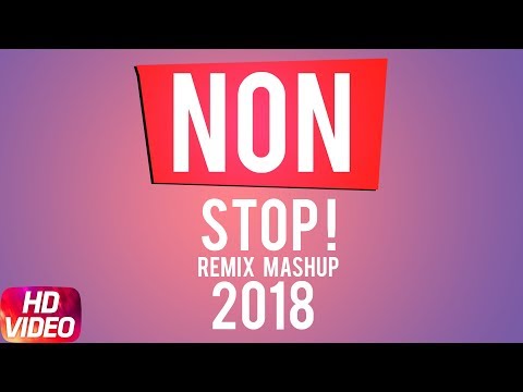 Non Stop Remix Mashup 2018 |  New Year Special | Top Hits Punjabi Remix | Speed Records