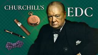 8 Iconic Things Winston Churchill's Carried Every Day | Gentleman's EDC