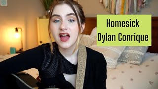 Homesick - Dylan Conrique | Cover by Rini K