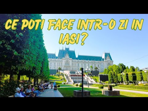 Iași, o nebunie de oraș! Ce poți vedea, face și mânca aici?