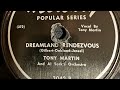 Dreamland Rendezvous - Tony Martin 1946