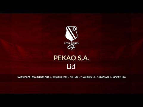 Skrót spotkania PEKAO S.A. - Lidl ( Legia Biznes Cup Wiosna 2021 )