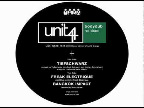 Unit 4 - Bodydub (Tiefschwarz Remix)
