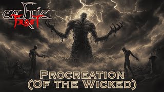 Procreation (Of the Wicked) by Celtic Frost - with lyrics + images generated by an AI