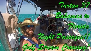 Episode 21, Sailing from the Bahamas back to Florida