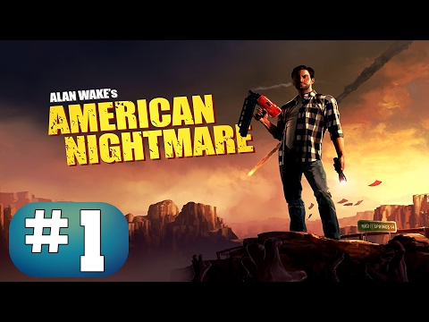 Alan Wake's American Nightmare » Gameplay Walkthrough Part 1 [1080p/60fps]