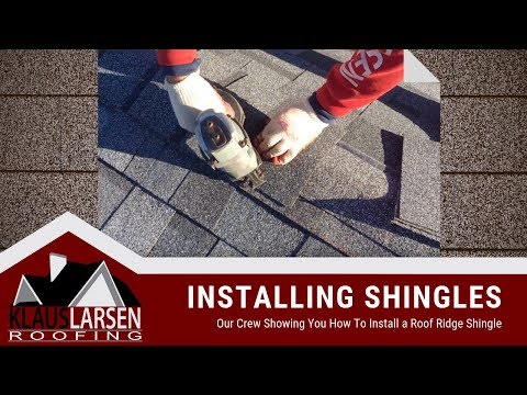 Installing Roof Ridge Shingles