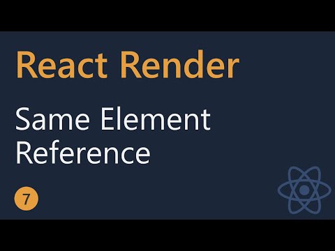 React Render Tutorial 7 Same Element Reference