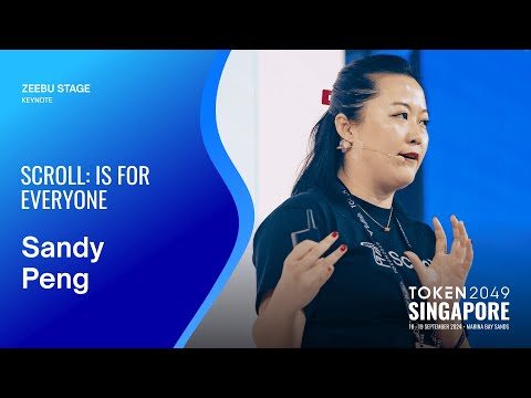 Scroll: Is for Everyone - TOKEN2049 Singapore 2024