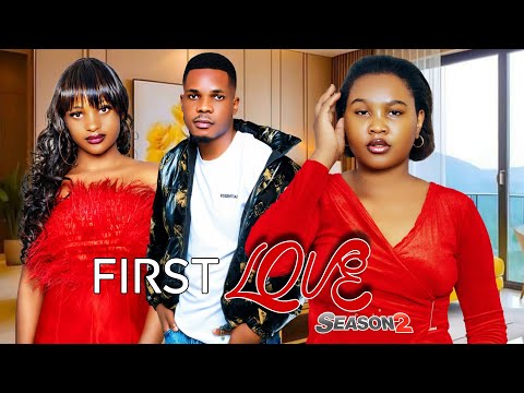 FIRST LOVE ❣️ | SEASON TWO | Love Story #love |DONTA TV  