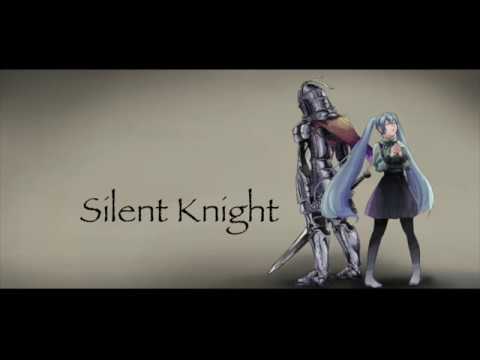Silent Knight / original song with vocaloid Miku