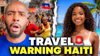 I Went To Haiti During A Travel Warning