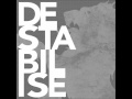 Destabilise (Rout remix) - Enter Shikari 