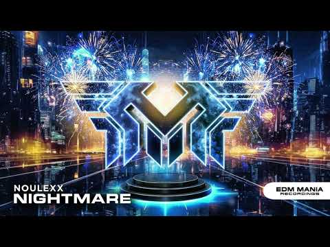 |Big Room Techno| Noulexx - Nightmare (Extended Mix) [EDM Mania Recordings 3rd Anniversary EP 5/6]