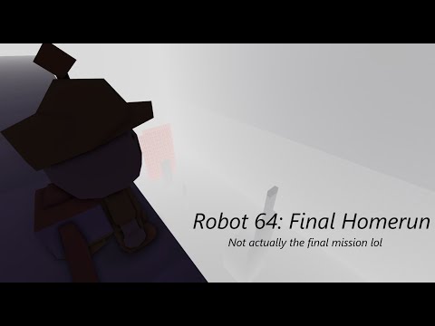 Final Homerun: Robot 64 (Level Guide)