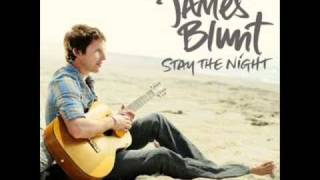 James Blunt - Stay The Night (New Singles 2010 HQ)