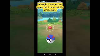 I thought it was just an apple, but it turns out it's a Pokemon. #pokemongo #pokemon #pokemontcg