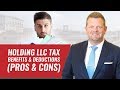 Holding LLC Tax Benefits and Deductions (PROS & CONS)