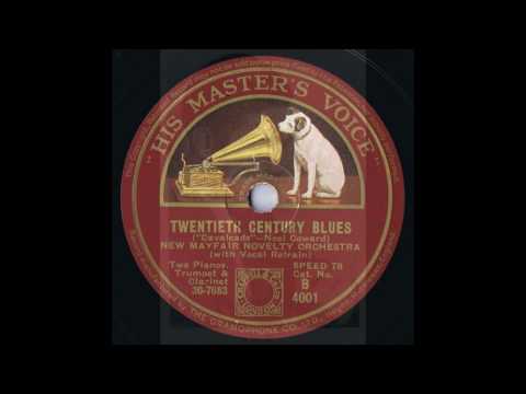 TWENTIETH CENTURY BLUES - Al Bowlly with New Mayfair Novelty Orchestra