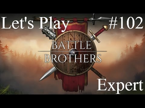 Let's Play Battle Brothers - The White Company part102 (expert)