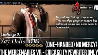 Resident Evil 4 VR | Challenge 1 | Say Hello | Chicago Typewriter (One Handed) | By Ebbialishah