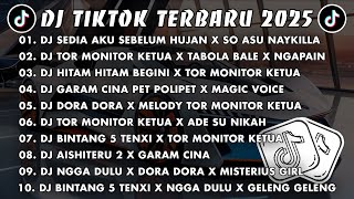 Download lagu DJ TIKTOK TERBARU 2025 🎧 DJ SEDIA AKU SEBELUM HUJAN X SO ASU NAYKILLA 🎵 DJ TOR MONITOR KETUA VIRAL  mp3