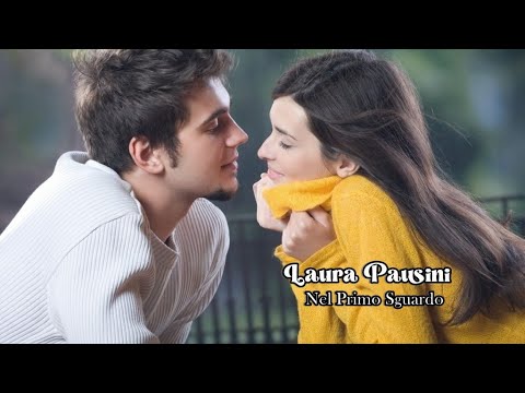 Nel Primo Sguardo - Laura Pausini