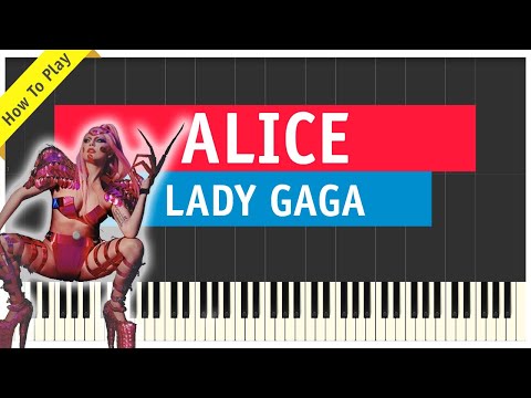 Alice - Lady Gaga