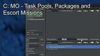 C: MO - Task Pools, Packages and Escort Missions