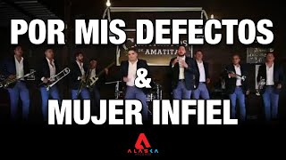 Pequeños Musical &amp; Luis Antonio López “El Mimoso”/ Claudio Alcaraz (Por mis defectos / Mujer Infiel)