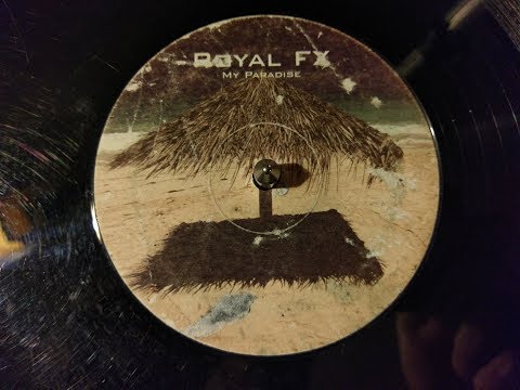 Royal FX "My Paradise" Original Mix