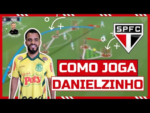 COMO JOGA DANIELZINHO | POSSÍVEL REFORÇO DO SÃO PAULO