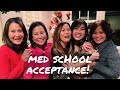 MEDICAL SCHOOL ACCEPTANCE! (family & friends’ reactions)
