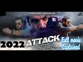 Attack Movie Explained In Hindi