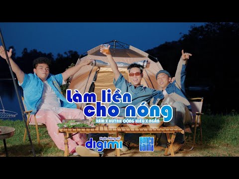 LÀM LIỀN CHO NÓNG