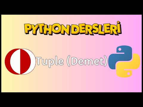 Tuple Veri Tipi | Python Dersleri #16 | CENG111, CENG240 |
