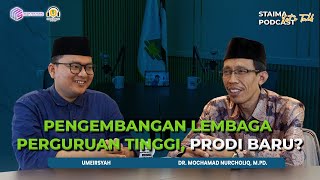 PENGEMBANGAN LEMBAGA PERGURUAN TINGGI | PRODI BARU STAIMA??